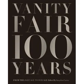 Vanity Fair 100 Years. From the Jazz Age to Our Age