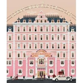 The Wes Anderson Collection. The Grand Budapest Hotel