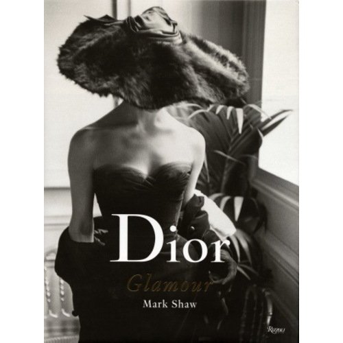 Natasha Fraser-Cavassoni. Dior Glamour: 1952-1962