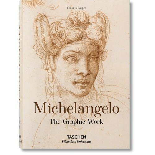 Thomas Pöpper. Michelangelo. The Graphic Work