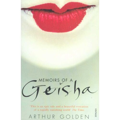 Arthur Golden. Memoris of a Geisha
