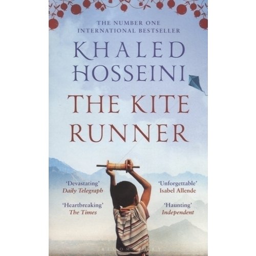 Khaled Hosseini. The Kite Runner the kite runner