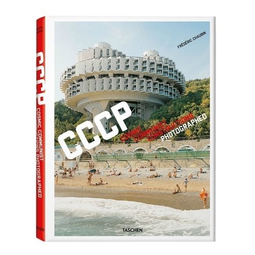 ссср cosmic communist constructions photographed 40th ed mini Frederic Chaubin. Cosmic Communist Constructions Photographed