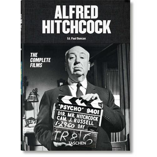 Paul Duncan. Alfred Hitchcock: The Complete Films ingram robert francois truffaut the complete films