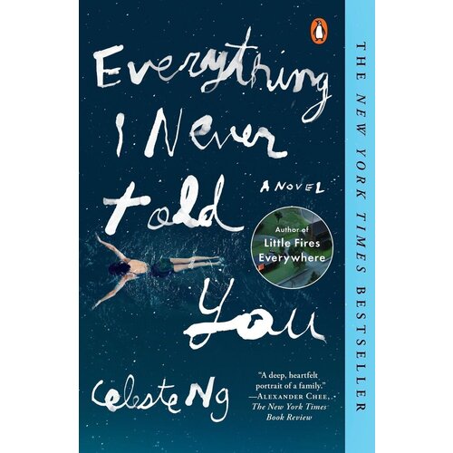 Celeste Ng. Everything I Never Told You ng celeste everything i never told you