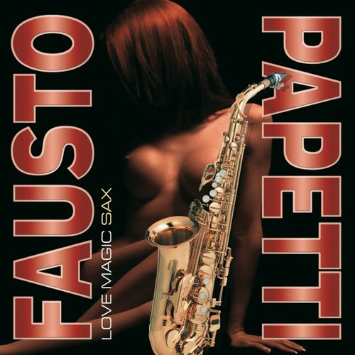 Виниловая пластинка Papetti Fausto - Love Magic Sax LP