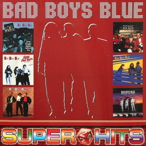 Виниловая пластинка Bad Boys Blue - Super Hits Vol.2 LP
