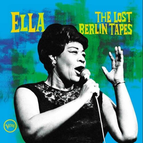 компакт диски verve records ella fitzgerald ella the lost berlin tapes cd Виниловая пластинка Ella Fitzgerald – The Lost Berlin Tapes 2LP