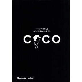 The World According to Coco: The Wit and Wisdom of Coco Chanel