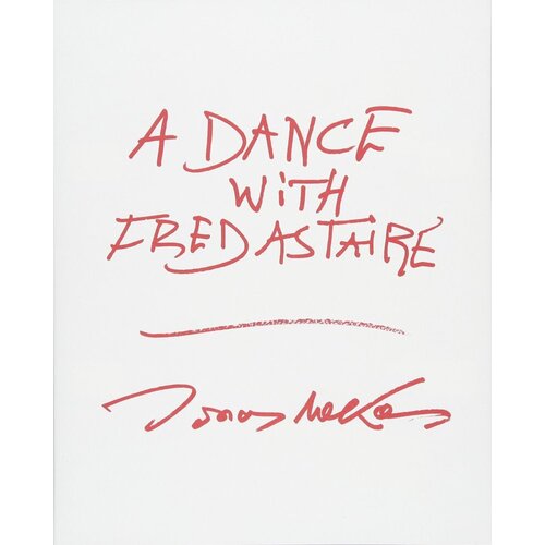 Jonas Mekas. A Dance with Fred Astaire