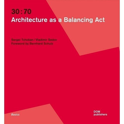 Sergei Tchoban. Architecture As A Balancing Act sergei tchoban architecture as a balancing act
