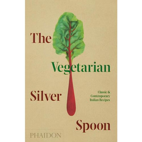 The Vegetarian Silver Spoon: Classic and Contemporary Italian Recipes contaldo gennaro gennaro s passione the classic italian cookery book