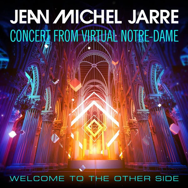 Jean-Michel Jarre - Welcome To The Other Side (Live in Notre-Dame VR) LP