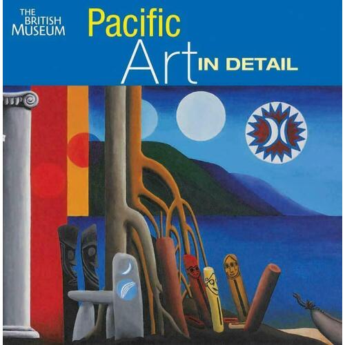 Pacific Art in Detail susie hodge modern art in detail