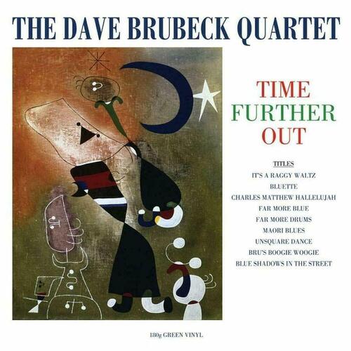 Виниловая пластинка The Dave Brubeck Quartet – Time Further Out (Green) LP виниловая пластинка квартет дэйва брубека дэйв брубек в москве 1 lp