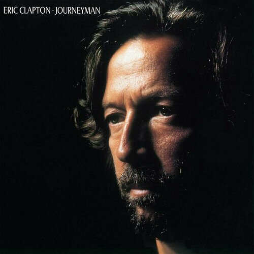 цена Виниловая пластинка Eric Clapton – Journeyman 2LP