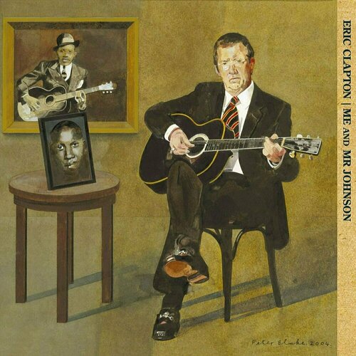 Виниловая пластинка Eric Clapton - Me And Mr. Johnson LP виниловая пластинка clapton eric me and mr johnson 0093624842316