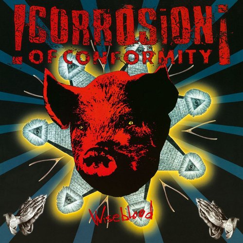 Виниловая пластинка Corrosion Of Conformity – Wiseblood 2LP виниловая пластинка anthrax ‎ state of euphoria 2lp