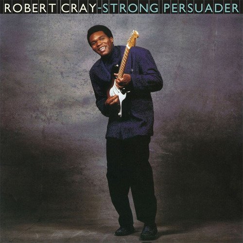 Виниловая пластинка Robert Cray – Strong Persuader LP