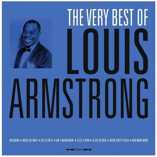 Виниловая пластинка Louis Armstrong – The Very Best of Louis Armstrong LP виниловая пластинка мураками the best lp