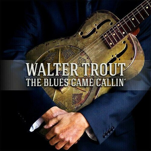компакт диск warner walter trout – deep trout the early years of walter trout Виниловая пластинка Walter Trout -The Blues Came Callin' 2LP