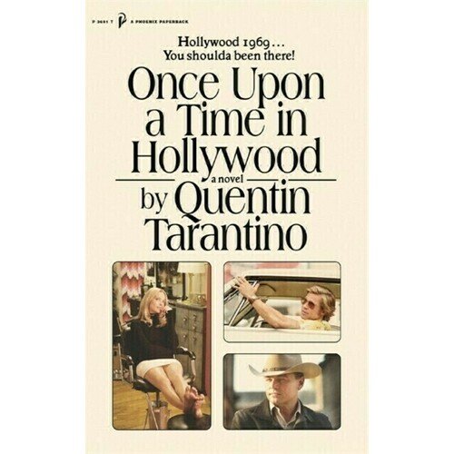 цена Quentin Tarantino. Once Upon a Time in Hollywood