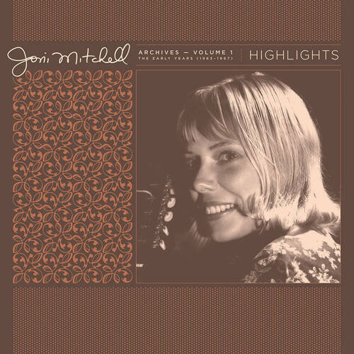 Виниловая пластинка Joni Mitchell - Archives Volume 1 The Early Years (1963-1967) Highlights LP