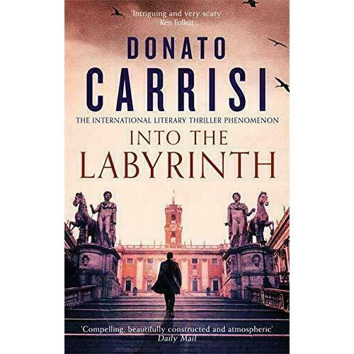 Donato Carrisi. Into the Labyrinth harvey samantha the western wind