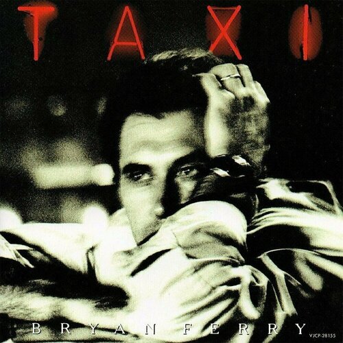 Виниловая пластинка Bryan Ferry – Taxi (Yellow) LP виниловая пластинка bryan ferry taxi
