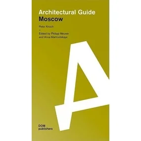 Architectural guide Moscow