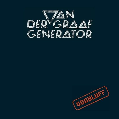 Виниловая пластинка Van Der Graaf Generator – Godbluff LP старый винил fontana van der graaf generator the aerosol grey machine lp used