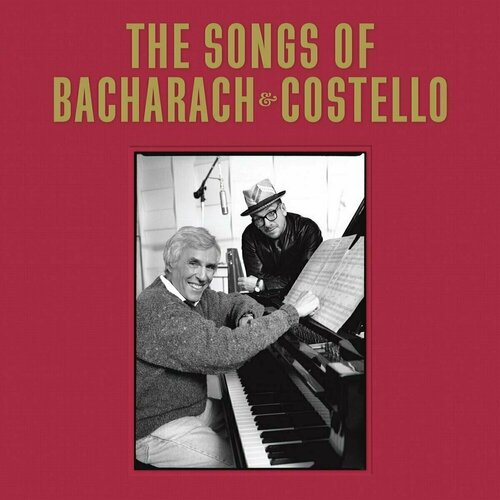 Виниловая пластинка Bacharach & Costello – The Songs Of Bacharach & Costello 2LP 8719262017450 виниловая пластинка costello elvis the juliet letters coloured