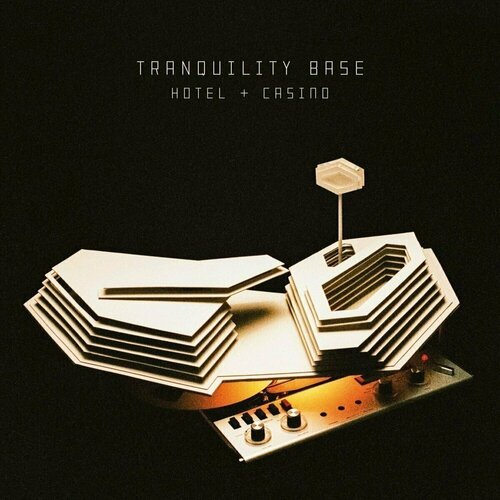 Виниловая пластинка Arctic Monkeys – Tranquility Base Hotel + Casino LP виниловая пластинка arctic monkeys tranquility base hotel casino