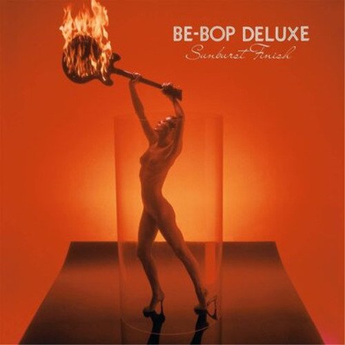 Виниловая пластинка Be-Bop Deluxe – Sunburst Finish LP виниловая пластинка baby s gang challenger deluxe lp