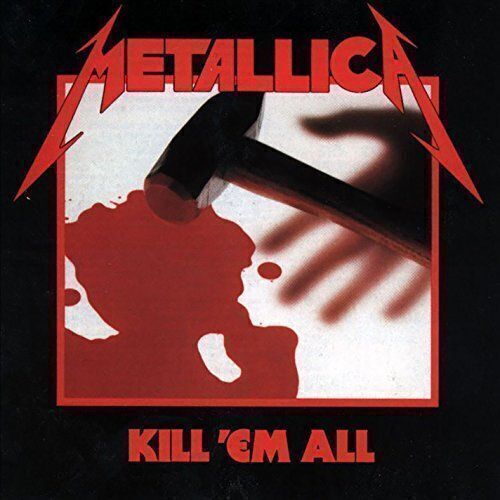 Виниловая пластинка Metallica – Kill 'Em All LP виниловая пластинка metallica kill em all jump in the fire engine red lp