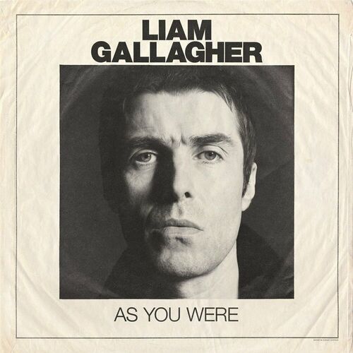 Виниловая пластинка Liam Gallagher – As You Were LP liam gallagher as you were limited picture vinyl warner music entertainment