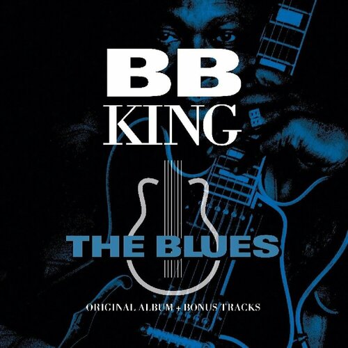 Виниловая пластинка B.B. King – The Blues LP