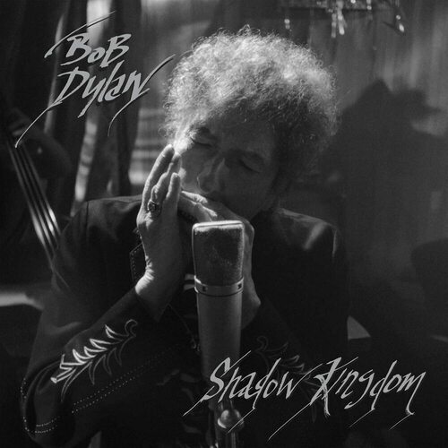 Виниловая пластинка Bob Dylan – Shadow Kingdom LP виниловая пластинка dylan bob infidels 0190758469515