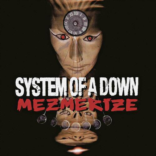 Виниловая пластинка System Of A Down – Mezmerize LP