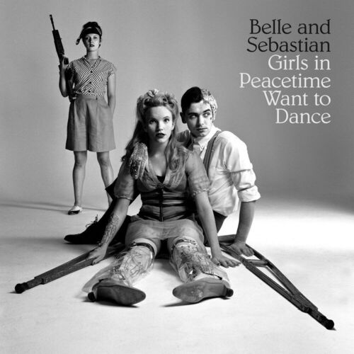 Виниловая пластинка Belle And Sebastian – Girls In Peacetime Want To Dance 2LP