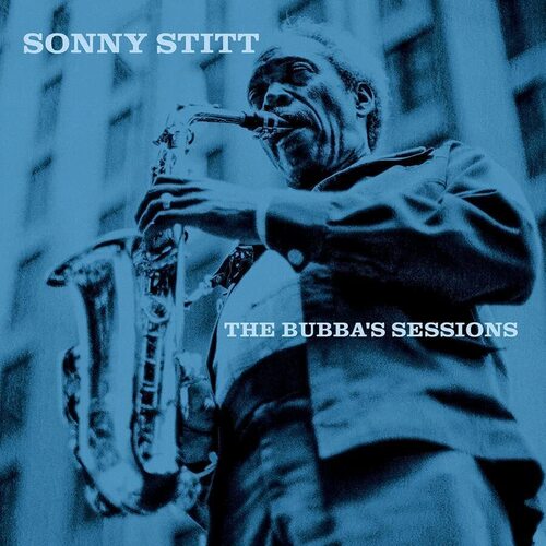 Виниловая пластинка Sonny Stitt – The Bubba's Sessions (Crystal) 2LP