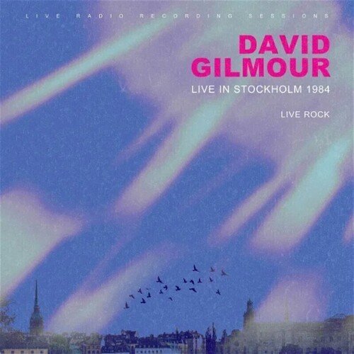 Виниловая пластинка David Gilmour – Live In Stockholm 1984 2LP