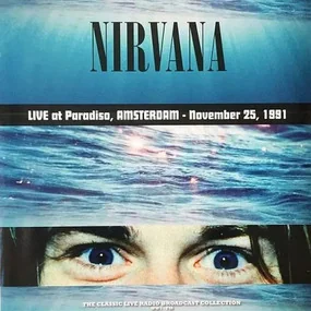 Nirvana - Live At Paradiso, Amsterdam - November 25, 1991 (Turquoise) LP