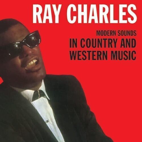 Виниловая пластинка Ray Charles – Modern Sounds In Country And Western Music LP виниловая пластинка ray charles modern sounds in country and western music splatter vinyl lp