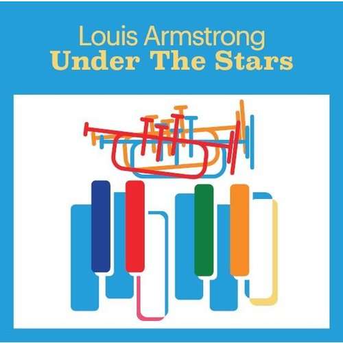 Виниловая пластинка Louis Armstrong – Under The Stars LP виниловая пластинка verve louis armstrong – under the stars