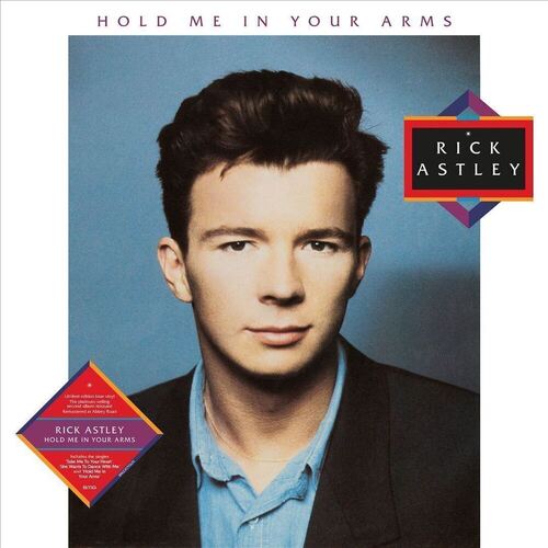 Виниловая пластинка Rick Astley – Hold Me In Your Arms LP виниловая пластинка rick astley hold me in your arms blue lp