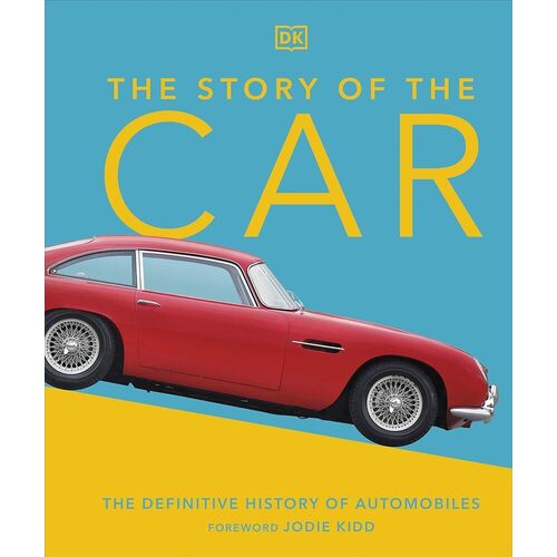 Giles Chapman. The Story of the Car