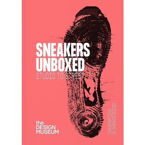 Tim Marlow. Sneakers Unboxed книга book publishers sneakers