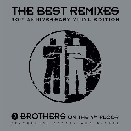 Виниловая пластинка 2 Brothers On The 4th Floor Feat. Des'Ray & D-Rock – The Best Remixes (30th Anniversary Vinyl Edition, Silver) 2LP