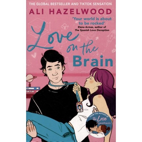 Ali Hazelwood. Love on the Brain love on the brain